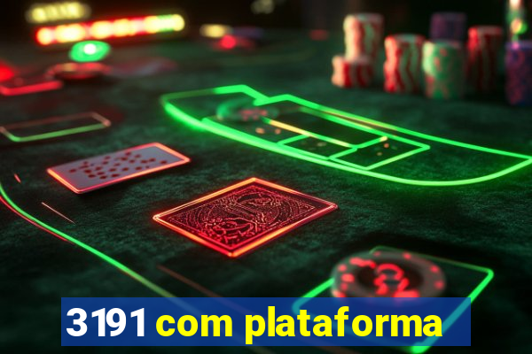3191 com plataforma
